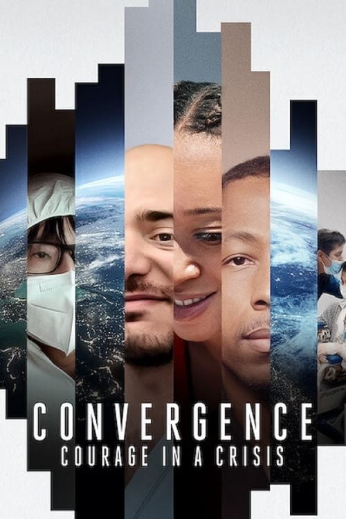 >ดูซีรีย์ Convergence Courage in a Crisis (2021) Convergence ร่วมกล้าฝ่าวิกฤติ ซับไทย HD เต็มเรื่อง ดูฟรี