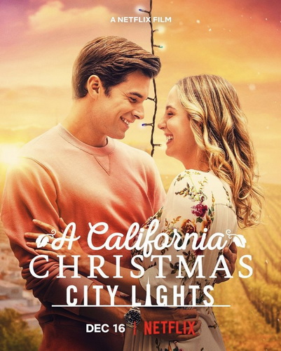 ดูซีรีย์ A California Christmas City Lights (2021) คริสต์มาสแคลิฟอร์เนีย เมืองใหญ่ไฟระยิบ ซับไทย