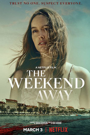 ดูซีรีย์ The Weekend Away (2022) ทริปวันหยุดสุดสัปดาห์ ของเบธ ซับไทย HD เต็มเรื่อง ดูฟรี