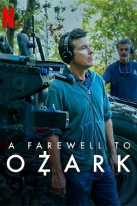 ดูซีรีย์ A Farewell To Ozark (2022) บอกลาโอซาร์ก ซับไทย HD เต็มเรื่อง ดูฟรี