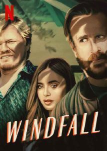 ดูซีรีย์ Windfall (2022) ลาภลอย พากย์ไทย HD เต็มเรื่อง ดูฟรี