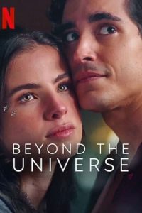 ดูซีรีย์ Beyond the Universe (2022) รักเหนือจักรวาล ซับไทย HD เต็มเรื่อง ดูฟรี